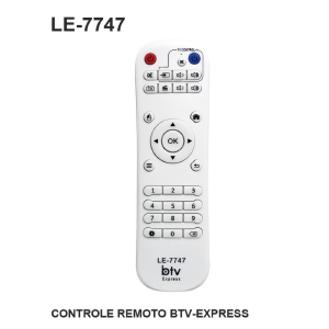 CONTROLE REMOTO P/ RECEPTOR COMPATIVEL BTV EXPRESS LE-7747 (86)